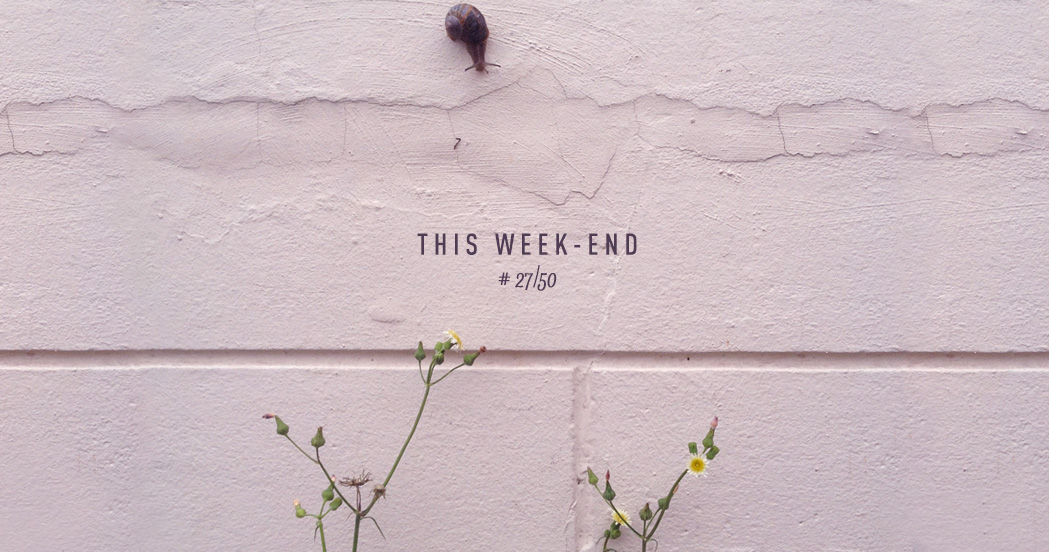 THIS WEEK-END #27/52
